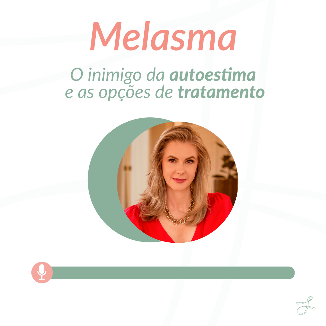 Podcast | Melasma 