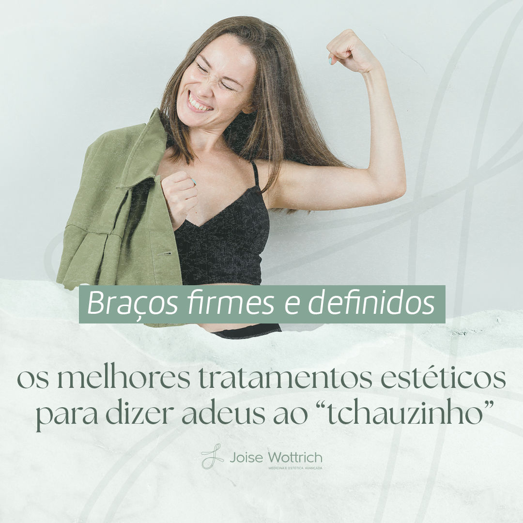 Braços firmes e definidos: os melhores tratamentos estéticos para dizer adeus ao “tchauzinho”
