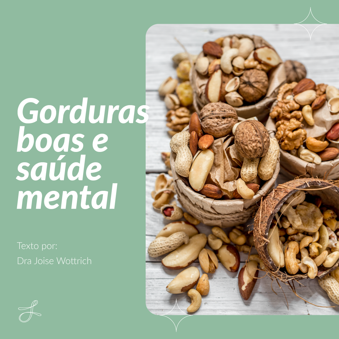 Gorduras boas e saúde mental