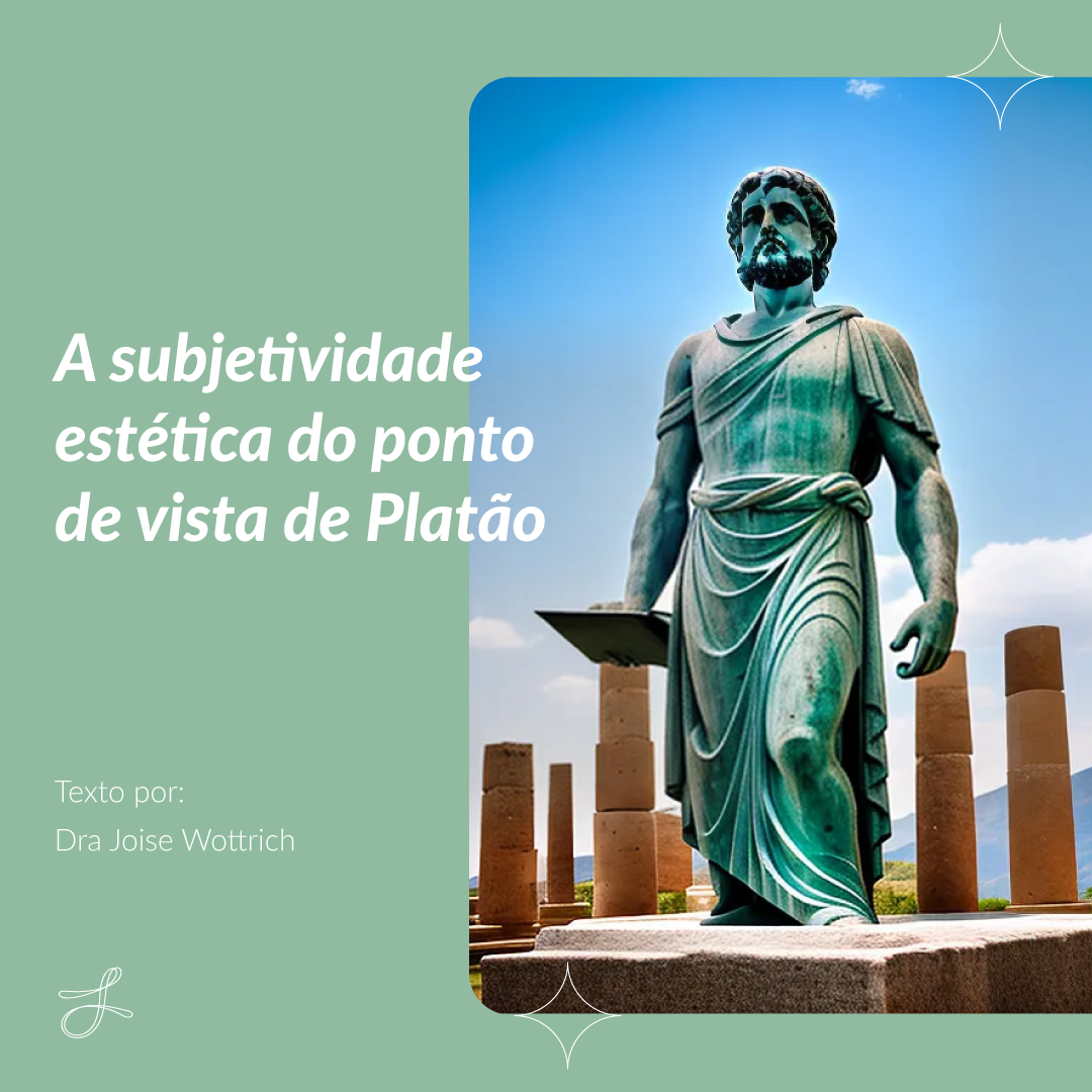 A subjetividade estética do ponto de vista de Platão